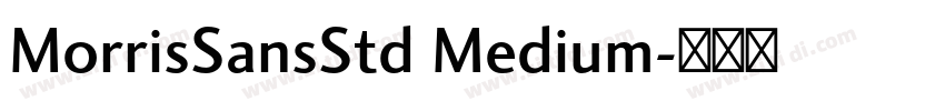 MorrisSansStd Medium字体转换